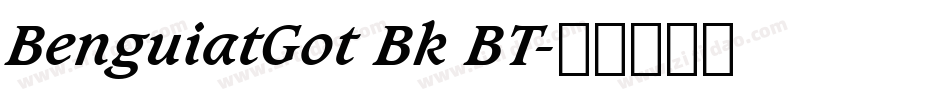 BenguiatGot Bk BT字体转换